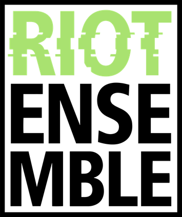 Text reads Riot Ensemble