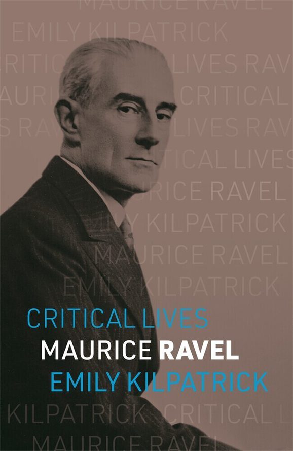 Cover image of Emily Kilpatrick's biography of the Ravel: Black and white profile of Maurice Ravel looking to camera